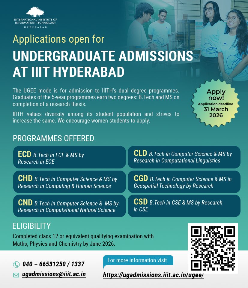 iiit_hyderabad's tweet photo. 📢 Admissions Open!
UGEE mode admissions are now LIVE for https://t.co/RQcnR7y6QH & Dual-Degree @ IIIT Hyderabad 🔥
🗓️ Apply by 31 Mar 2026
📌 UGEE: 2 May 2026 | 🎤 Interviews: 28–30 May 2026
🔗 https://t.co/T8XOMAJyrM
#IIITH #UGEE #Admissions2026 https://t.co/60n7OkMRA6