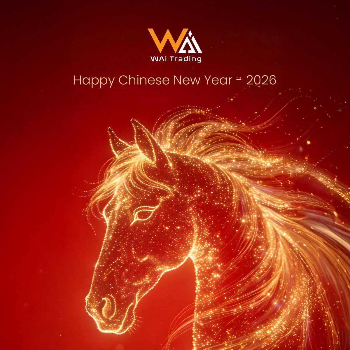 WAITrading's tweet photo. 🐎 Happy Lunar New Year 2026 新年快乐 🎇🧨

May the Year of the Horse bring you strength, freedom, happiness, and endless opportunities.

WAI Trading wishes you prosperity and powerful gains ahead 🧧 https://t.co/otda6wrtg9