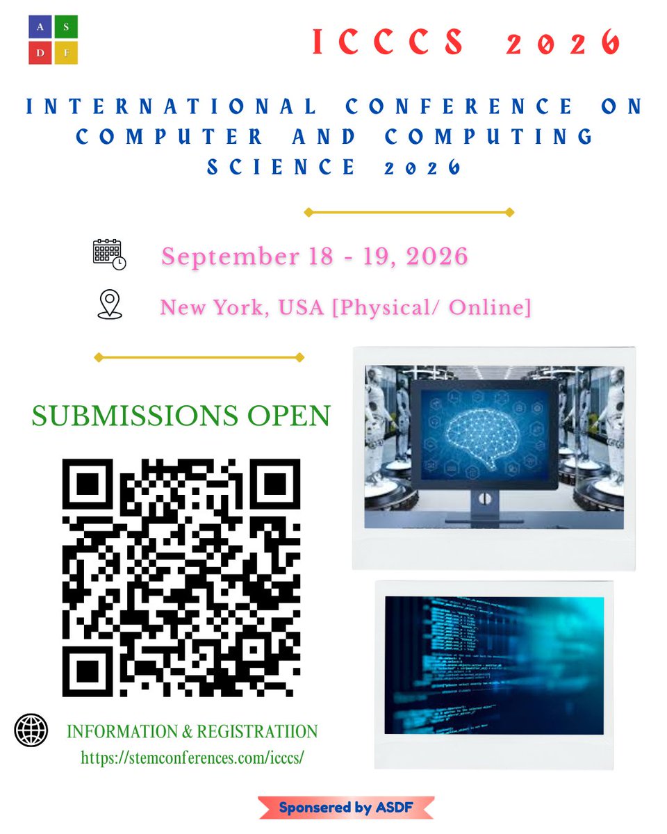 ASDFInt's tweet photo. International Conference on Computer and Computing Science 2026

"Where algorithms meet ambition. Welcome to the Epicentre of innovation at ICCCS 2026. 🌐"

#ICCCS2026 #ComputerScience #ComputingScience #TechConference2026 #ScientificBreakthrough #TechTrends #ASDFInt https://t.co/hBIHZ3JqwD