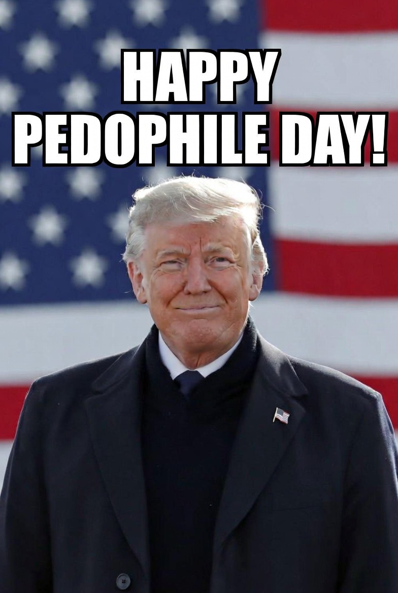 YourAnonNews's tweet photo. Hope everyone is having a happy pedophile day today! https://t.co/KmbwMYICVO
