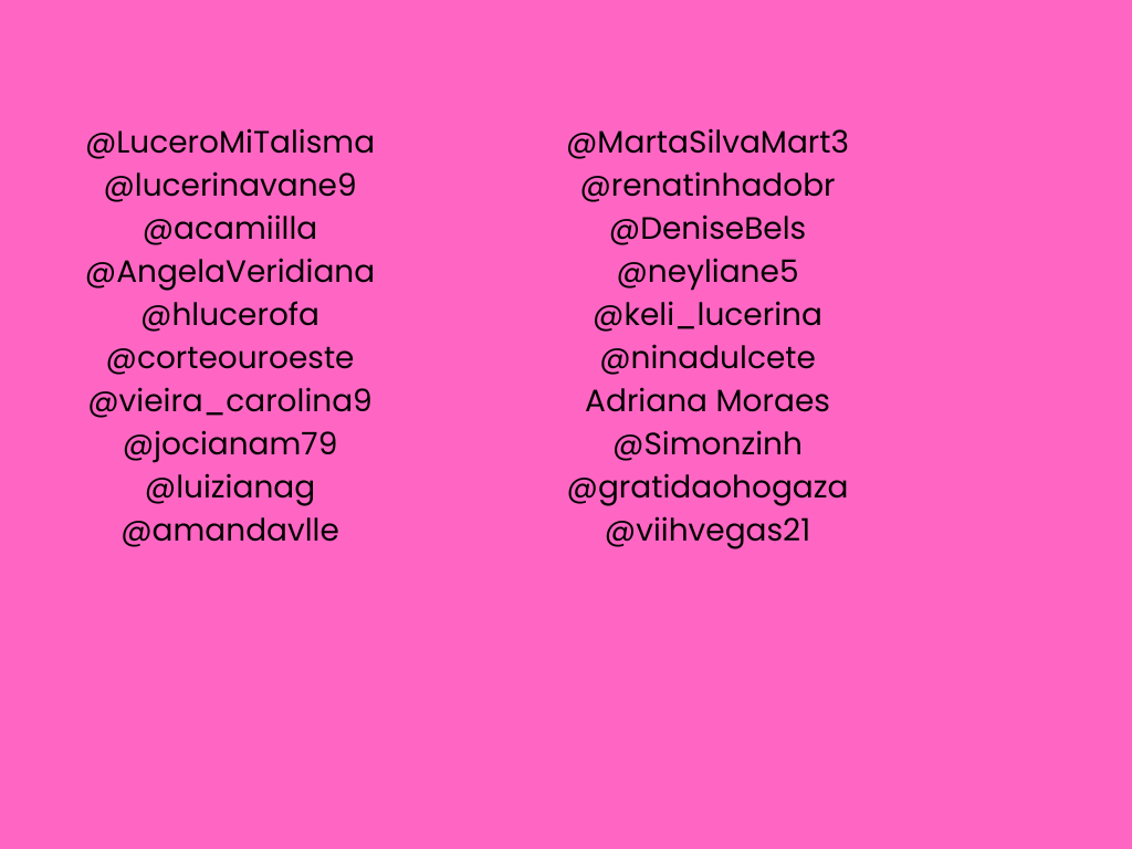 FamiLucerinaBR's tweet photo. @LuceroMiTalisma
@lucerinavane9
@acamiilla
@AngelaVeridiana
@hlucerofa
@corteouroeste
@vieira_carolina9
@jocianam79
@luizianag
@amandavlle
@MartaSilvaMart3
@renatinhadobr
@DeniseBels
@neyliane5
@keli_lucerina
@ninadulcete
Adriana Moraes
@Simonzinh
@gratidaohogaza
@viihvegas21 https://t.co/NB9AifbElE