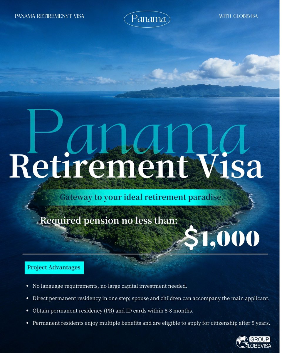 GroupGlobevisa's tweet photo. 💰 $1,000 Monthly Pension = Family PR Card? This is Panama! 🇵🇦
A world-class retirement paradise offering a simple and mature immigration solution!
✅ Ultra-low threshold: Apply with just a single pension certificate.
✅ One-step approval: Get a residence permit directly—no repeated renewals required.
✅ Money-saving bonus: Unlock 20+ benefits after reaching the statutory retirement age.
✅ Near-perfect approval rate: Nearly 99% official approval rate for peace of mind.
✅ Status upgrade: Eligible for citizenship in 5 years, visa-free access to 147 countries (UK, Japan, Schengen, etc.), and a "golden stepping stone" for the US E-2 visa.
🌅 Embrace a new rhythm for the second half of life. Your family’s safe haven awaits here.
#PanamaImmigration #LowCostGreenCard #RetirementParadise #AssetAllocation #GlobeVisa #USE2
