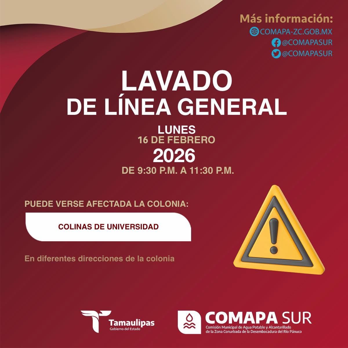 Reporteroszona's tweet photo. 🔸 AVISO DE CORTE 🔸
➡ Suspensión de servicio de agua por trabajos de lavado de línea general.
➡ Se restablecerá el servicio a partir de las 11:30 p.m. del martes 17 de Febrero de 2026
➡ Puede verse afectada la colonia: Colinas de Universidad #Tampico #ComapaSur https://t.co/lShBd0WImL
