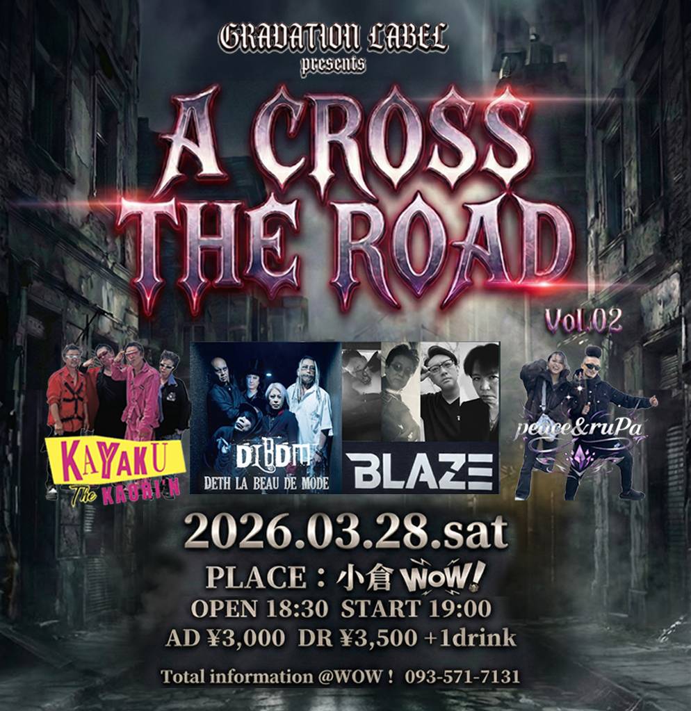 出演者が1組増えたので！
3.28 sat
小倉WOW!
交差する夜、
音が運命を変える。
DETH LA BEAU DE MODE
#Live #北九州 #DETHLABEAUDEMODE