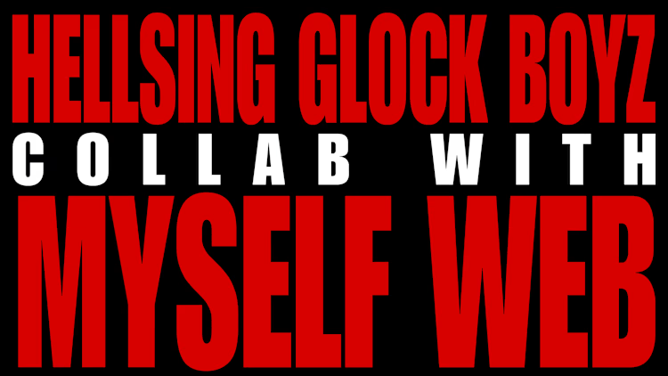 devilorghgb's tweet photo. HELLSING GLOCK BOYZ X MYSELF WEB 14 DE MARÇO https://t.co/zepwnFGhb7