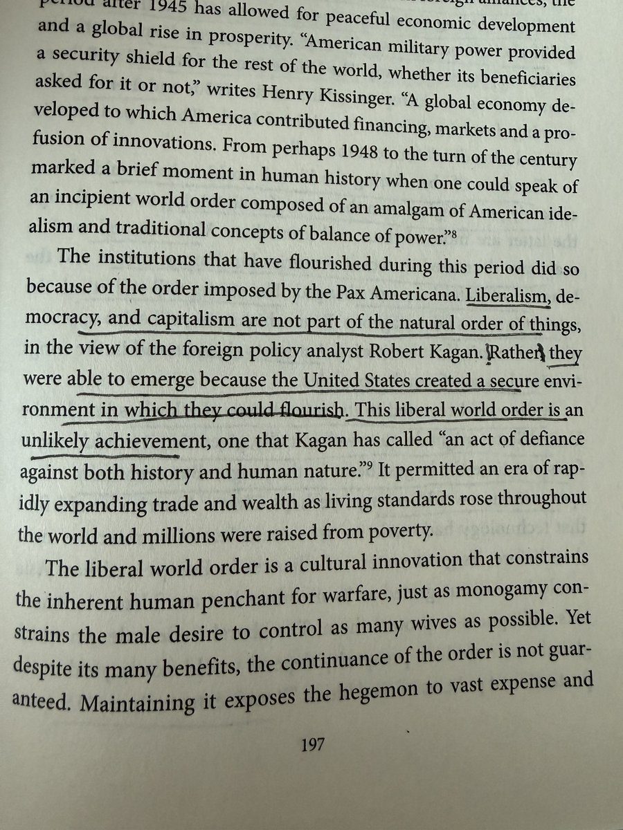 "Liberalism, democracy, and capitalism are not part of the natural order of things...Rather, they were able to emerge because the United States created a secure environment in which they could flourish. This liberal world order is an unlikely achievement" a.co/d/08SQZGOu
