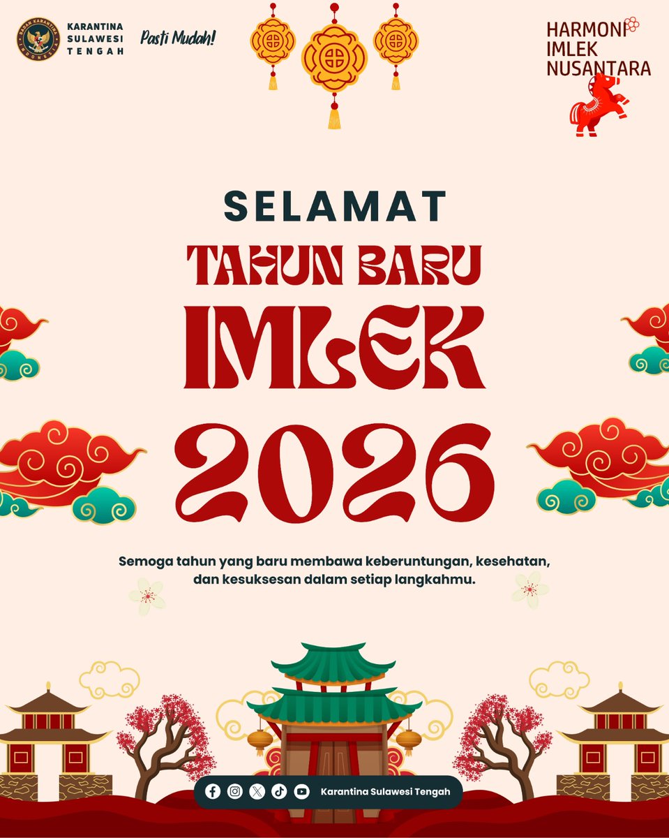 Pimpinan dan keluarga besar Karantina Sulawesi Tengah mengucapkan 

𝐒𝐞𝐥𝐚𝐦𝐚𝐭 𝐓𝐚𝐡𝐮𝐧 𝐁𝐚𝐫𝐮 𝐈𝐦𝐥𝐞𝐤 𝟐𝟎𝟐𝟔

#karantinasulawesitengah 
#imlek2026gongxifacai⛩️🧧