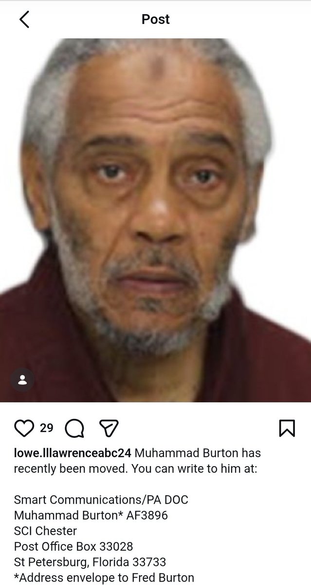 Black Liberation Army political prisoner,  Muhammad Burton has been moved to a different prison in the Pennsylvania prison system. Make a note of the change and send him a letter to let him know just how much support he still has!