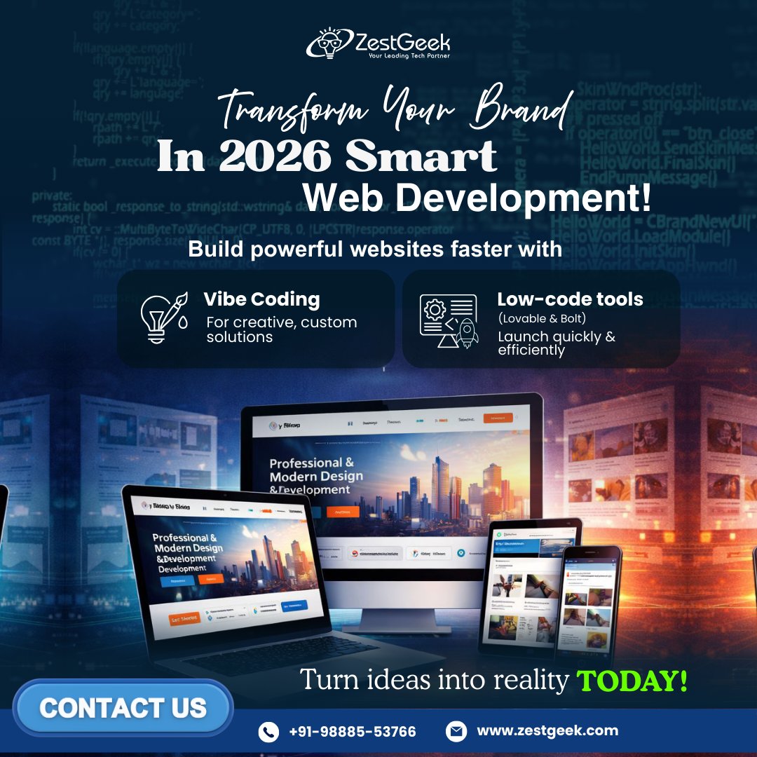 🚀 Elevate your brand in 2026 with smart web development.

✨ Vibe Coding for custom digital experiences
⚡ Low-code tools (Lovable &amp; Bolt) for faster launches
Turn ideas into scalable products today.

📞 +91-9888553766
🌐 zestgeek.com

#webdevelopment #aidevelopment