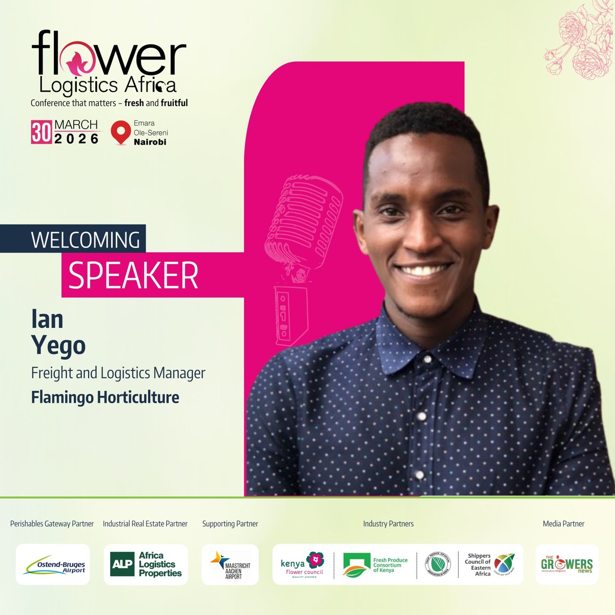 We’re delighted to welcome Ian Yego, Freight and Logistics Manager, Flamingo Horticulture, as a speaker at Flower Logistics Africa (FLA) 2026, taking place on 30 March 2026 in Nairobi.

Event website:
FLA 2026: statmarcomgroup.com/fla/

#FLA2026 #SpeakerAnnouncement