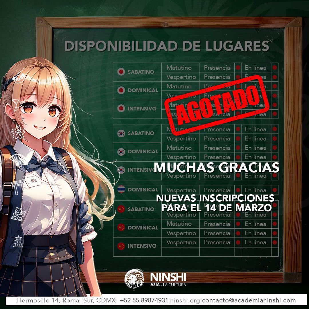 🚨✨ ¡AGOTADO! ✨🚨

Todos los lugares para estudiar idiomas Academia Ninshi han quedado oficialmente AGOTADOS.

Gracias por la confianza, por creer en nuestro proyecto y por formar parte de esta comunidad que sigue creciendo cada día. 

Las próximas inscripciones  para el