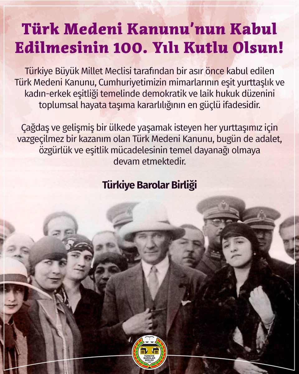 Türk Medeni Kanunu’nun Kabul Edilmesinin 100. Yılı Kutlu Olsun!