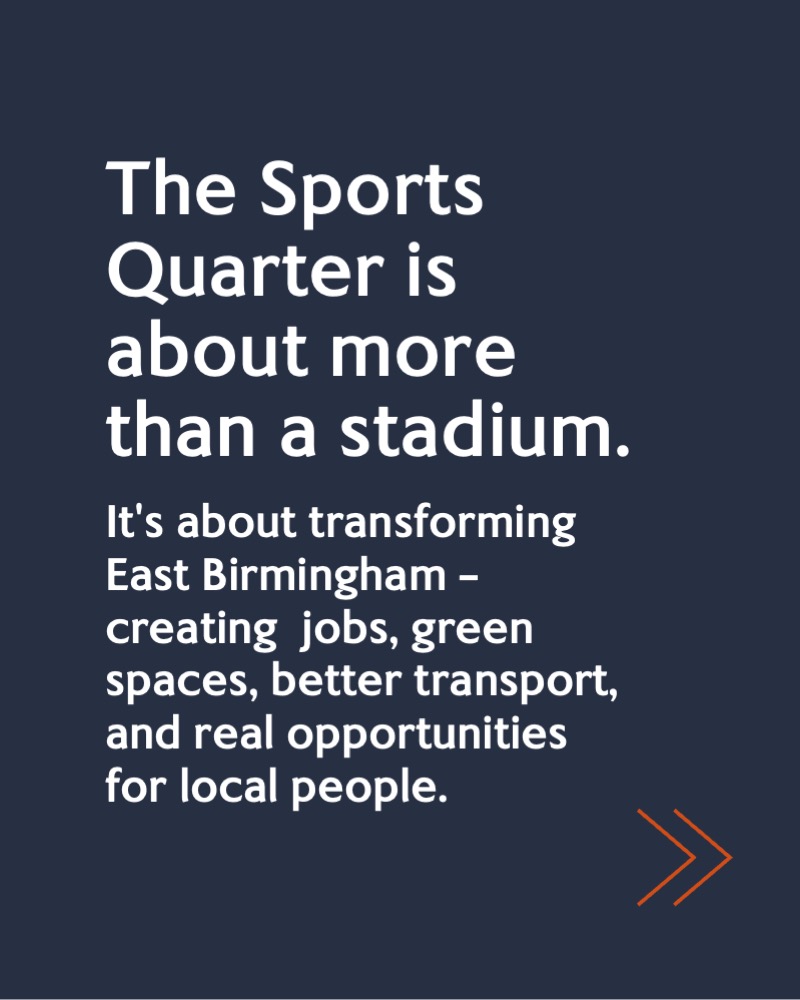 More than a stadium.

More than matchdays.

More than one moment.

In coming weeks, we’ll be sharing how the Sports Quarter is being shaped around everyday life in East Birmingham – jobs, green space, transport, culture and community.

Follow to find out more.

#MoreThanAStadium