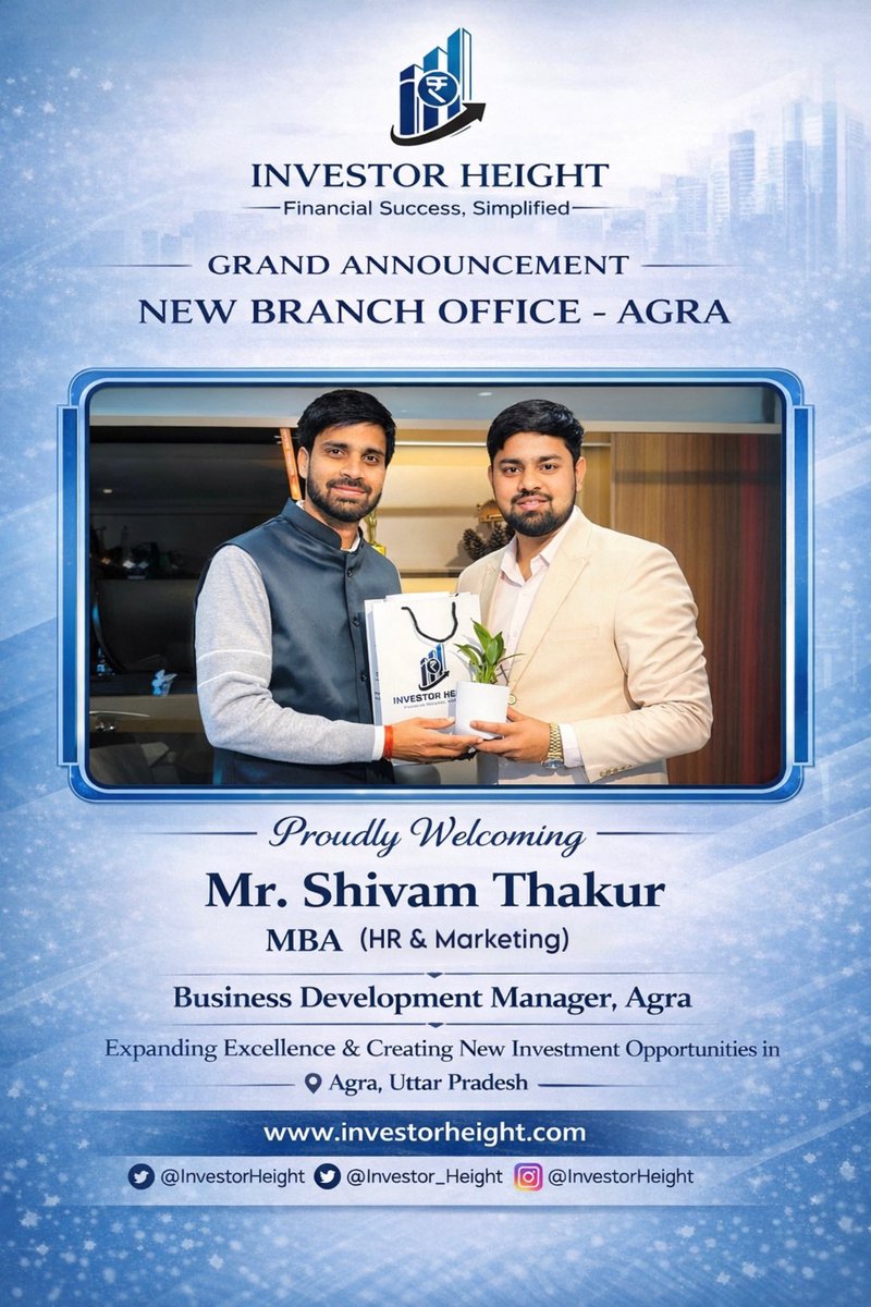 New Office, New Opportunities in Agra.

Investor Height is proud to announce our new branch in Agra and welcome Mr. Shivam Thakur as our Business Development Manager.

Ready to reach new heights in your financial journey? Let’s make it happen. 💰🏗️

🔗 investorheight.com