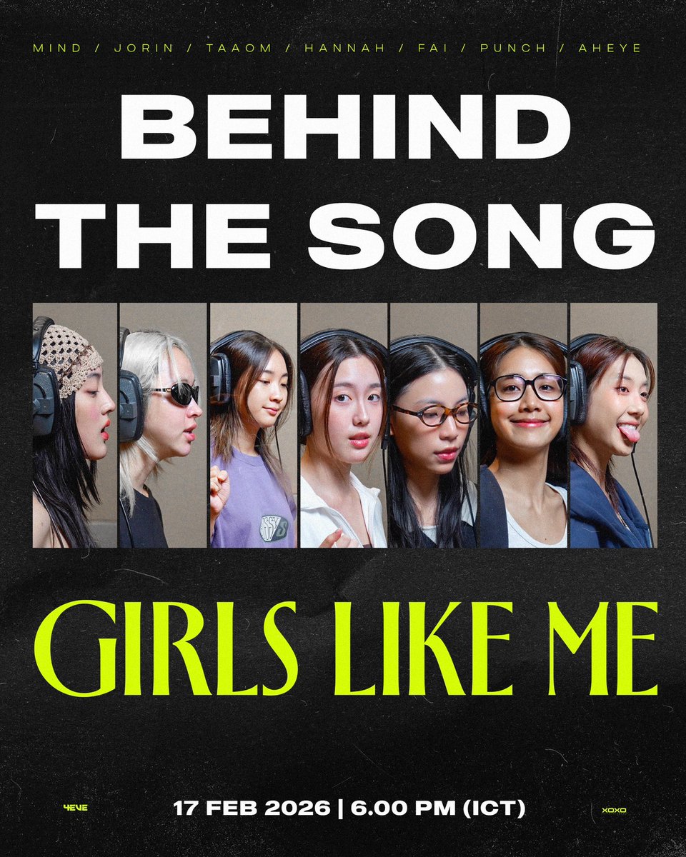 4EVE - 𝙂𝙞𝙧𝙡𝙨 𝙇𝙞𝙠𝙚 𝙈𝙚 | Behind The Song

Full episode..
💜 17 Feb 2026 | 6PM (ICT)
🌼YouTube : 4EVE

" 𝙂𝙞𝙧𝙡𝙨 𝙇𝙞𝙠𝙚 𝙈𝙚 " Out Now!
🛺YouTube : 88rising &amp; 4EVE
youtu.be/7PRzq5gNBSI?si…

#4EVEGirlsLikeMe
#4EVE #XOXOentertainment