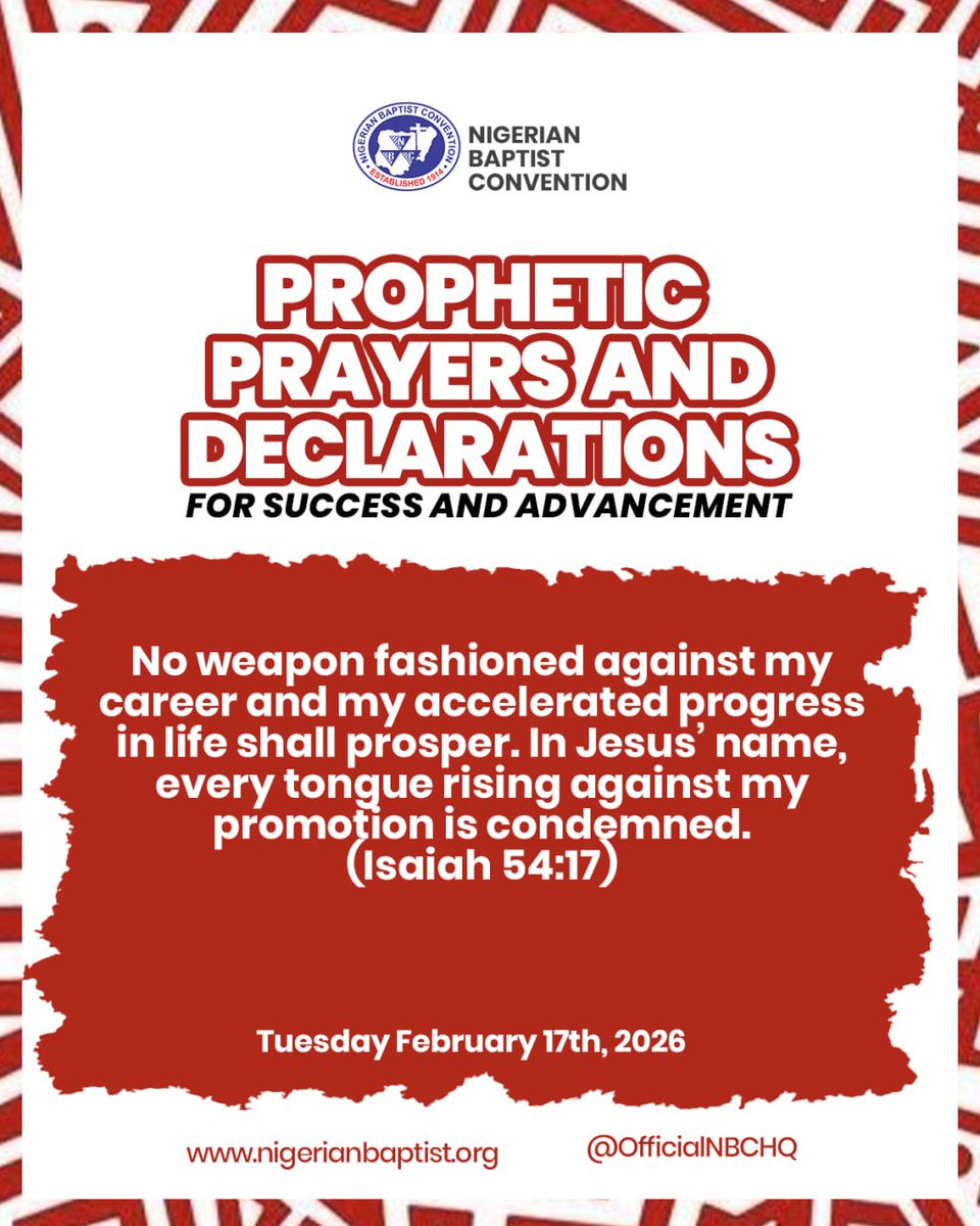 OfficialNBCHQ's tweet image. Prophetic Prayers and Declarations for Success and Advancement

#NigerianBaptistConvention #Advancement  #Success #February #HolySpirit #Prayer