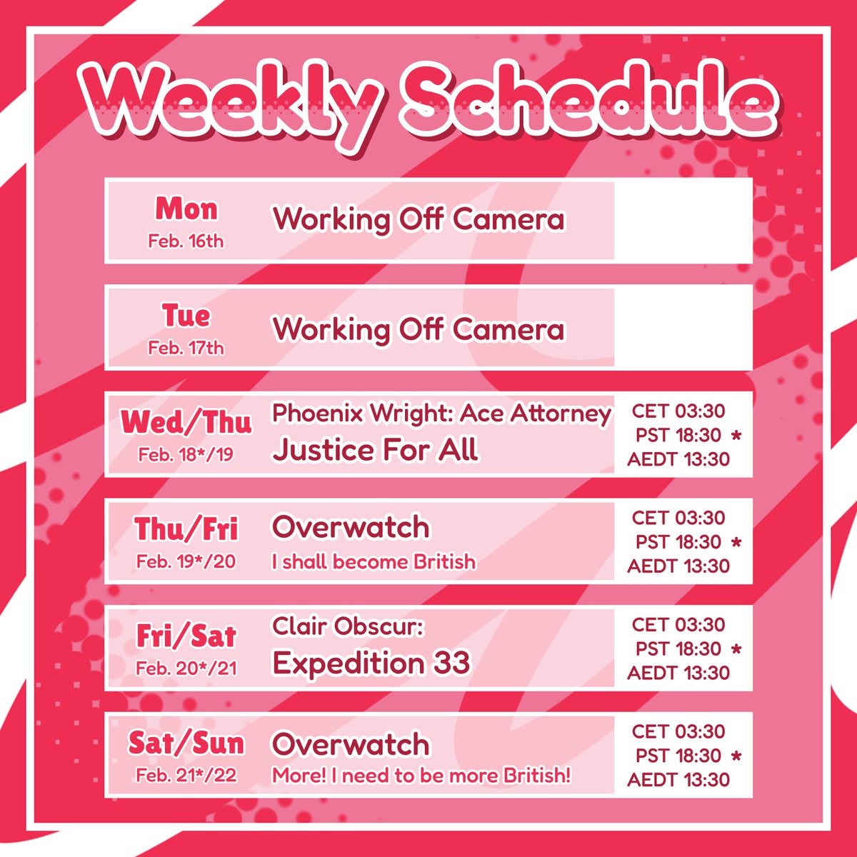 【Schedule】 
📅February 16th - 22nd

This time I decided to be even more responsible and post a new schedule even earlier than last week!
This looks like a fun week, so I'll hope to see you there sometime!