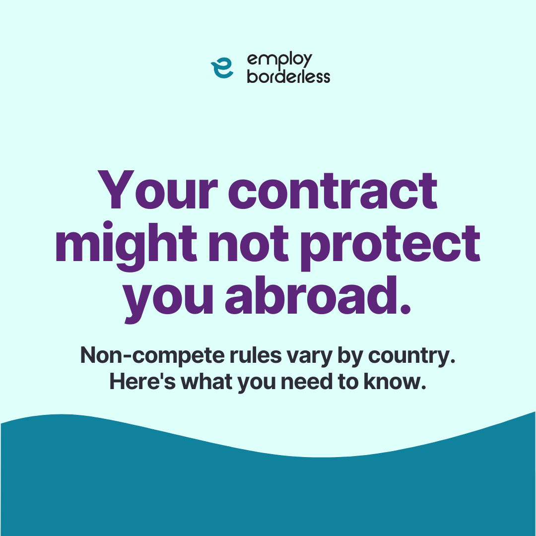 EBorderless's tweet image. Non-competes don't work the same everywhere. Some countries ban them entirely.
✅ DO: Research local rules, keep terms reasonable, use local experts 
❌ DON'T: Copy-paste your home agreement and assume it holds

#EmployBorderless #GlobalHiring