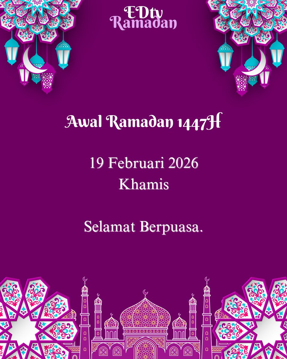 Khamis mula berpuasa. Malam esok mula Solat Terawih. Selamat berpuasa. #edtvramadan #edtvramadan2026