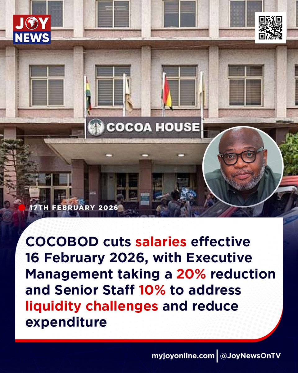 Joy997FM's tweet photo. COCOBOD cuts salaries effective 16 February 2026, with Executive Management taking a 20% reduction and Senior Staff 10% to address liquidity challenges and reduce expenditure

#JoyNews #Viral #Explorepage #Ghana #JoyFM #GhanaNews #Ghana #NewsUpdate #Africa #GhPolitics #News #AfricaNews #CurrentAffairs #Vlog #salary #cocoa