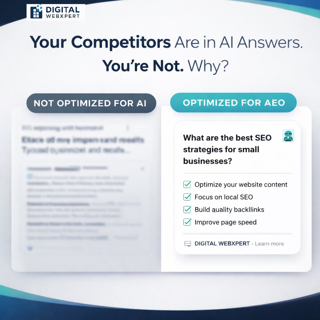 DigitalwebXpert's tweet photo. Your competitors show up in AI Answers. You don’t. Why?
Because AI rewards structured, authoritative content + clear signals.

Fix it with AEO.
🌐 https://t.co/GnXSGBjRnQ
DM “AEO”

#AEO #AISEO #SEO #GoogleAI #DigitalMarketing https://t.co/jttIO20ocx