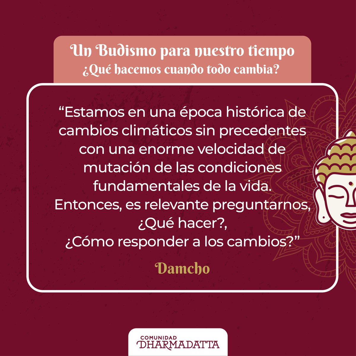faceBuda's tweet photo. #Dharma #Budismo #Damcho #CambioClimatico #Mindfulness #FelizMartes #InstitutoBudadharma #faceBuda #ComunidadDharmadatta  #Interdependencia https://t.co/diZtNVUVDG