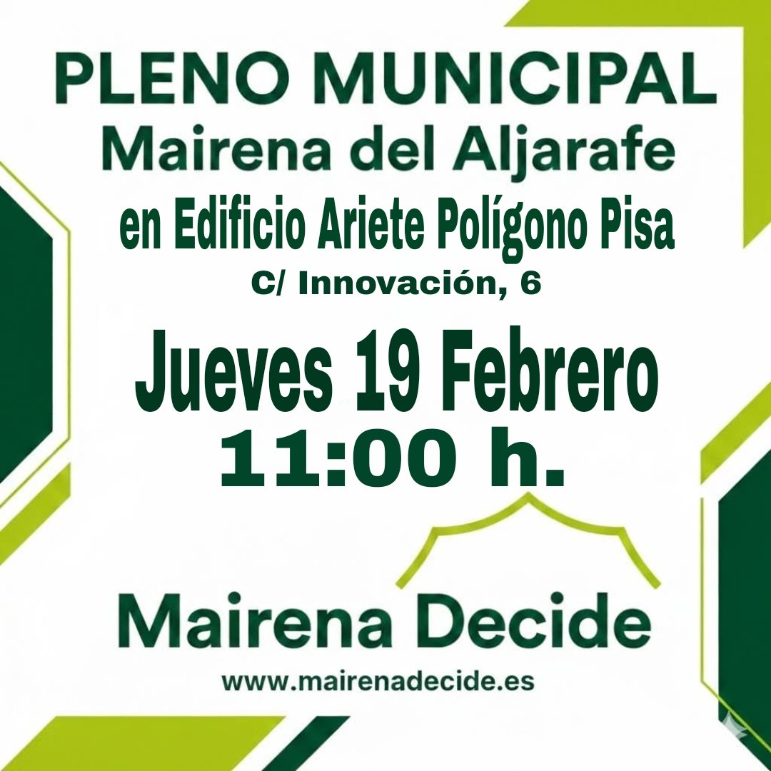 📢 #PlenoMunicipal
Este jueves el Pleno Municipal cambia de ubicación.
🗓 Jueves 19 de febrero
🕚 11:00 h
📍 Edificio Ariete – Polígono PISA
C/ Innovación, 6
📌 Mairena del Aljarafe
ℹ️ Te esperamos.
#MairenadelAljarafe