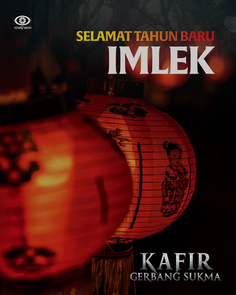 Starvisionplus's tweet image. ‧˚꒰🪭꒱ 𝘎𝘰𝘯𝘨 𝘟𝘪 𝘍𝘢 𝘊𝘢𝘪 ₊˚⋆

Selamat Tahun Baru Imlek 2026. 

Semoga keberuntungan, tawa, dan cerita baru yang indah hadir di tahun yang baru ini 🫶🏻🧧✨

#FilmKafirGerbangSukma #FilmSeninHargaNaik #FilmSekawanLimo #FilmShakaOhShaka #ShakaOcel