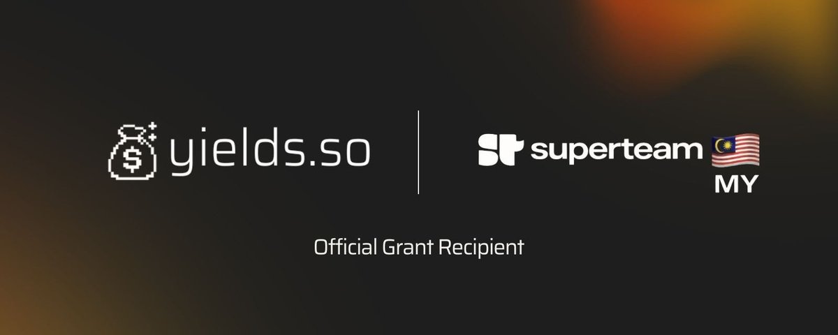 Yields.so Receives Grant From Superteam Malaysia