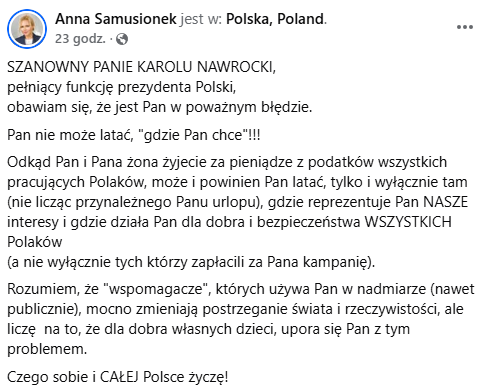 Z FB Aktorki Anny Samusionek. Ma rację, że <a href="/NawrockiKn/">Karol Nawrocki</a> nie może sobie latać gdzie chce, jeśli jest prezydentem uzurpatorem, bo to nie są wakacje za kasę podatnika. Latać sobie gdzie chce to może, ale prywatnie.