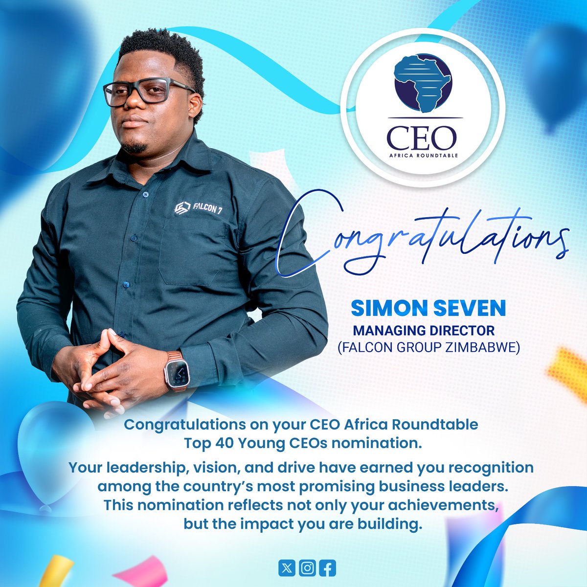 As Falcon Group Zimbabwe, we are proudly congratulating our Managing Director, Simon Seven, on being named among the Top 40 Young CEOs by CEO Africa Roundtable. This remarkable recognition reflects your visionary leadership, resilience, and unwavering commitment to excellence.