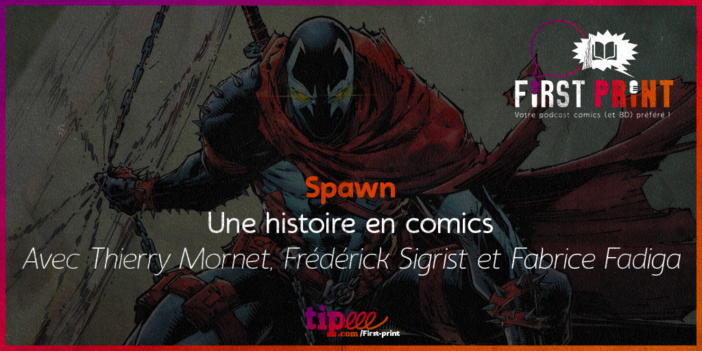 FirstPrintFRA's tweet photo. 💥 ATTENTION, GROS PODCAST ! 💥

Voici notre premier thématique de l'année, avec ce podcast dédié à Spawn et son créateur Todd McFarlane ! Avec Thierry Mornet de Delcourt, @fredsigrist et @Chillmonger_fr !

À écouter et partager sans modération !!

▶️ https://t.co/zkJ3lCc2ur https://t.co/rqAMXAQ14k
