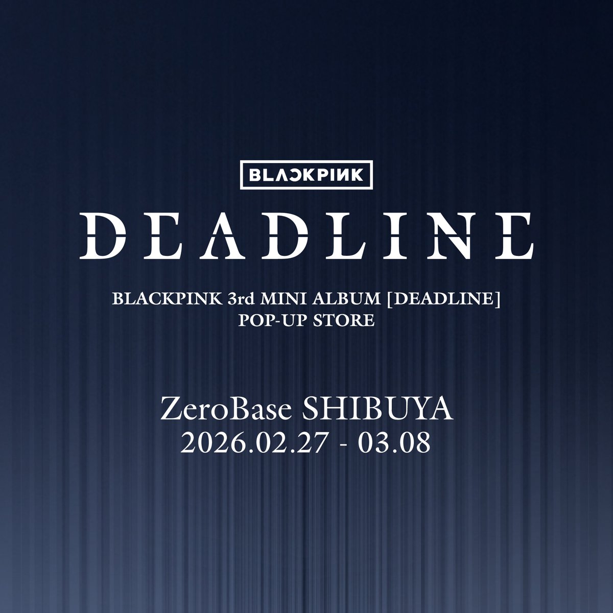 BLACKPINK】 カムバックを記念した POP-UP STOREが開催決定