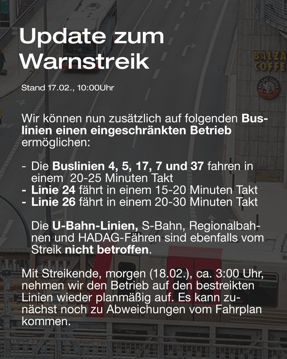 Update Warnstreik

• Die Buslinien 4, 5, 17, 7 und 37 fahren in einem  20-25 Minuten Takt
• Linie 24 fährt in einem 15-20 Minuten Takt
• Linie 26 fährt in einem 20-30 Minuten Takt

Checkt die Fahrplanauskunft in den Apps und weicht, wenn möglich, auf andere Verkehrsmittel aus.