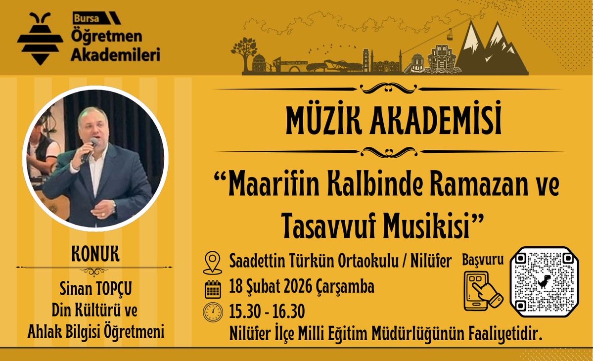 📌 Bursa Öğretmen Akademileri

Müzik Akademisi kapsamında, Din Kültürü ve Ahlak Bilgisi Öğretmeni Sinan Topçu ile “Maarifin Kalbinde Ramazan ve Tasavvuf Musikisi” dinleti programında buluşuyoruz.

👉bursa.meb.gov.tr/akademi

<a href="/tcmeb/">Millî Eğitim Bakanlığı</a>
<a href="/farukyelkenci/">Ömer Faruk Yelkenci</a>
<a href="/bursailmem16/">Bursa İl Millî Eğitim Müdürlüğü</a>
<a href="/GurhanCokgezer/">Gürhan Çokgezer</a>