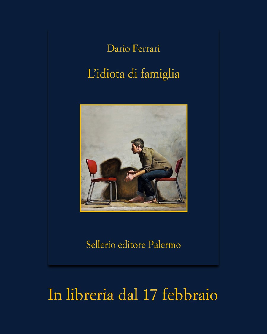 sellerioeditore's tweet image. #novità Con sarcasmo brillante e ironia pungente, tra le pagine comiche de #LidiotaDifamiglia,  #DarioFerrari ci porta di nuovo a Viareggio, questa volta per affrontare il rapporto tra padri e figli, le incomprensioni, i conflitti, gli affetti sellerio.it/it/catalogo/Id…