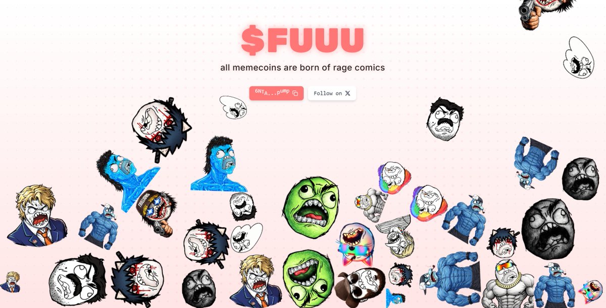 If you really think about it, $FUUU is a wonderful meme.

No hate, no hard feelings, no moisturizing.

Just pure, unadulterated rage.

fuuucoin.com