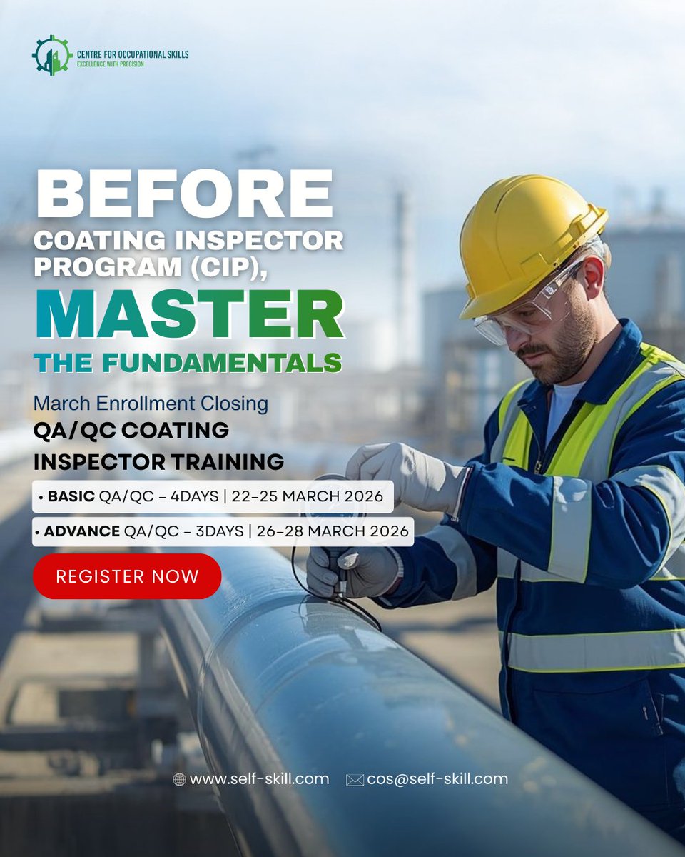 selfskillcom's tweet photo. 🚨 Before CIP, Master the Fundamentals — March Enrollment Closing
Industrial Coating QA/QC Inspector Course
Your preparatory step toward CIP.
Aligned with AMPP, ISO &amp; ASTM standards.
📅 Basic: Mar 22–25, 2026
📅 Advanced: Mar 26–28, 2026
⚡ Limited seats. Register now.
#SelfSkill https://t.co/oEuXEdHLip
