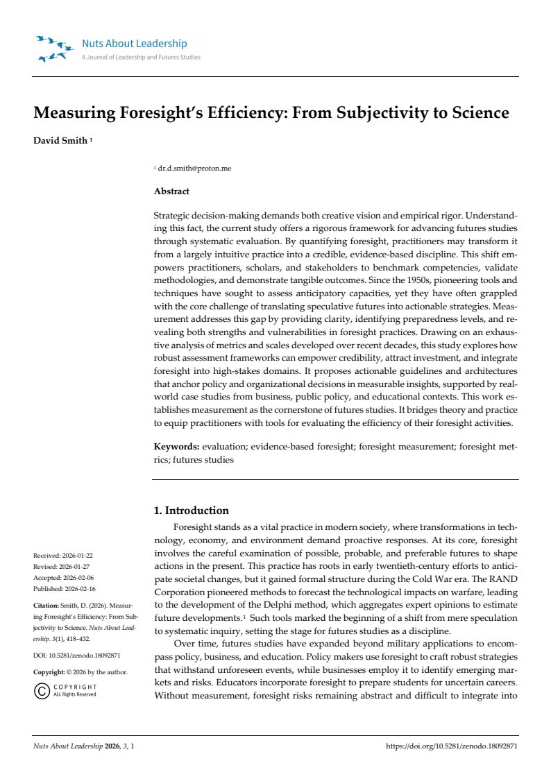 NutsAboutLeader's tweet photo. Strategic decision-making demands both creative vision and empirical rigor. Understanding this fact, the current study offers a rigorous framework for advancing futures studies through systematic evaluation.
https://t.co/Qi7gvYJ3iQ
#Evaluation #ForesightEvaluation #FuturesStudies https://t.co/HVMqLZQYSy