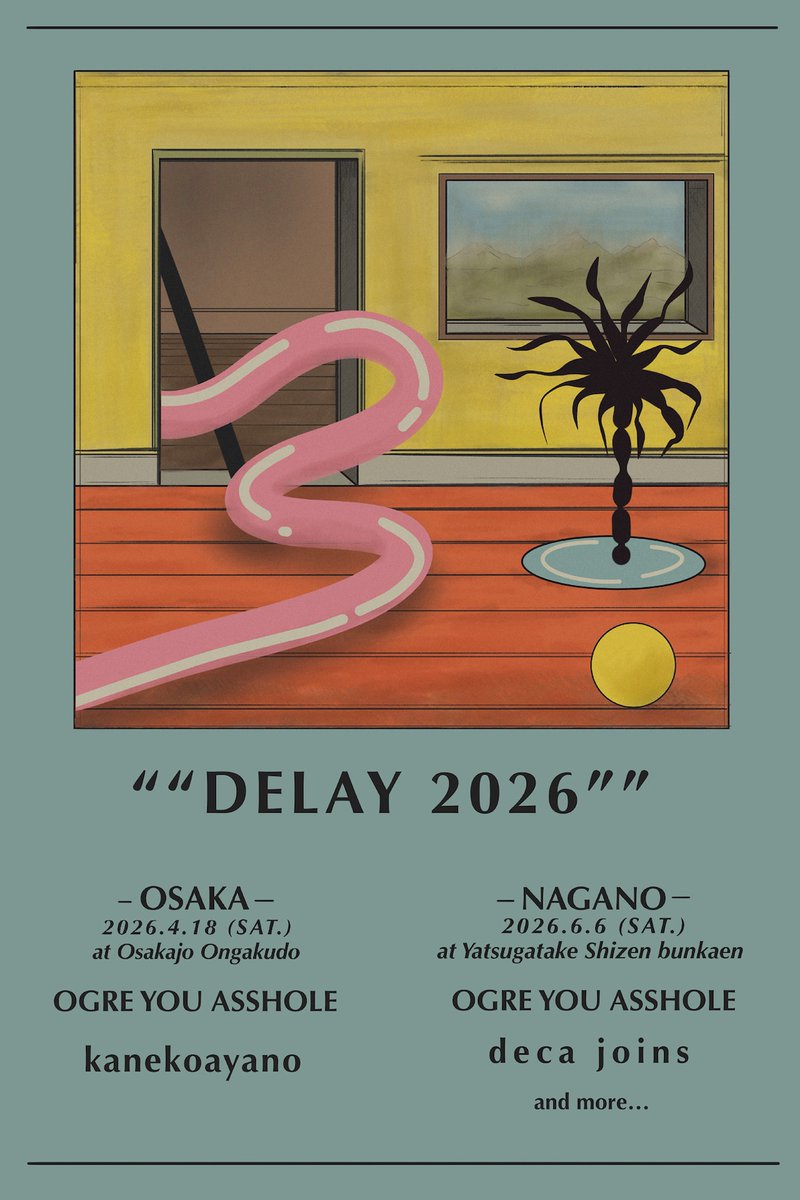 natalie_mu's tweet image. OGRE YOU ASSHOLE主催「DELAY」
地元・原村公演にdeca joins追加
natalie.mu/music/news/660…

#OGREYOUASSHOLE
#decajoins