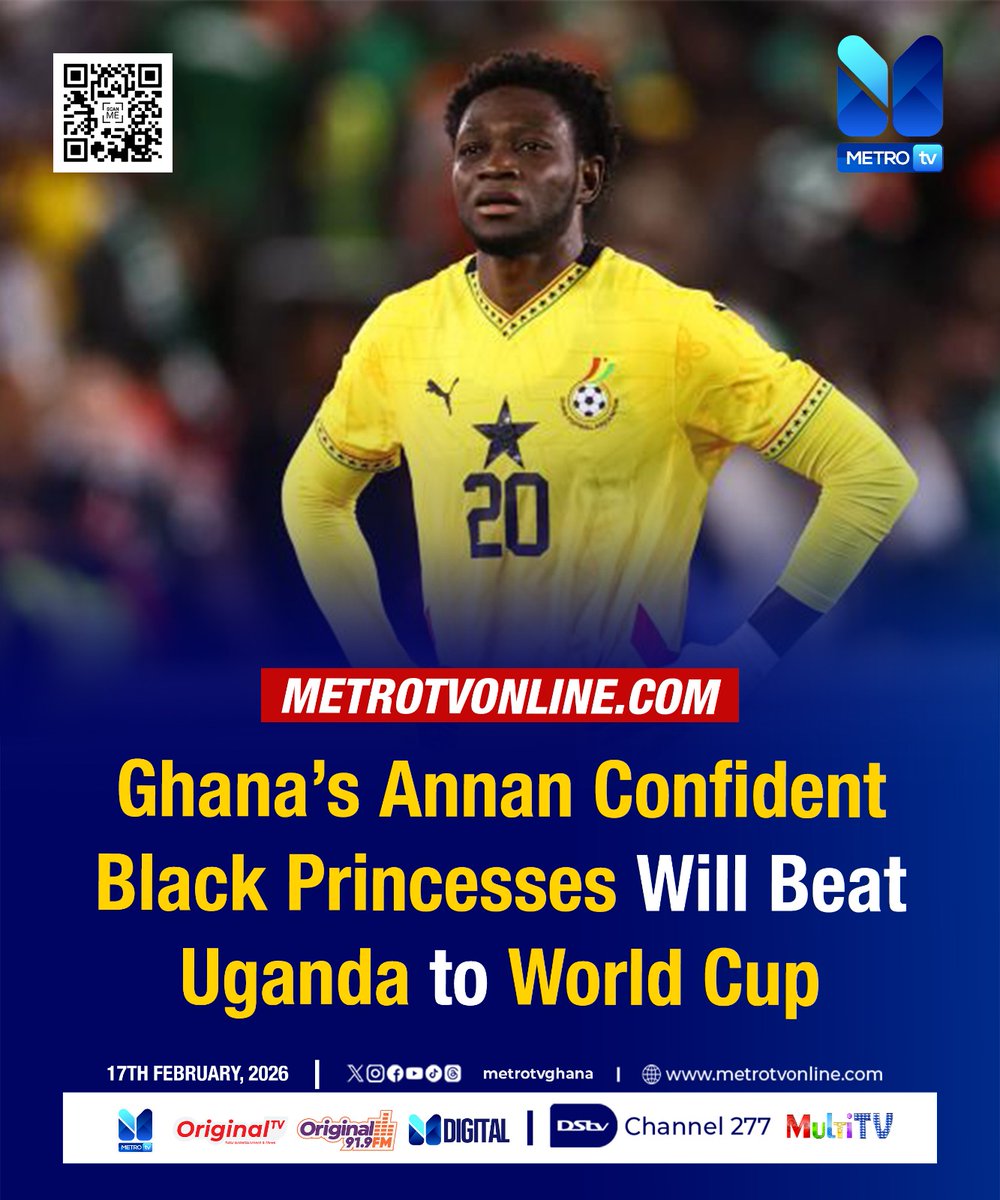 Ghana's Annan Confident Black Princess will Beat Uganda to World Cup 

Click here for more stories 
metrotvonline.com 

#MetroNews #metrotvonline