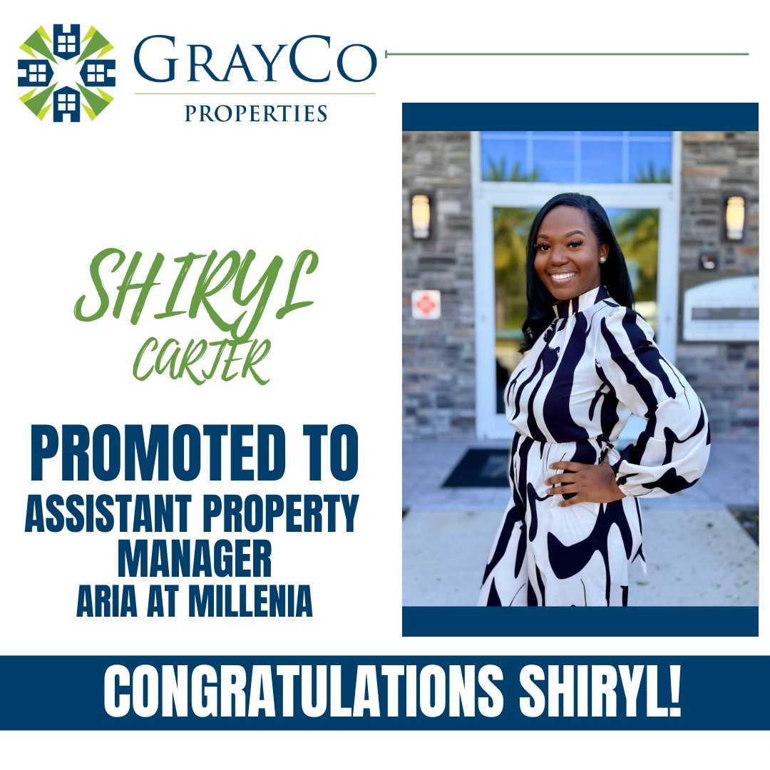 Congratulations Shiryl on your recent promotion to Assistant Property Manager at Aria at Millenia in Orlando, FL.
We love seeing you grow your career with GrayCo!
#graycogreatness