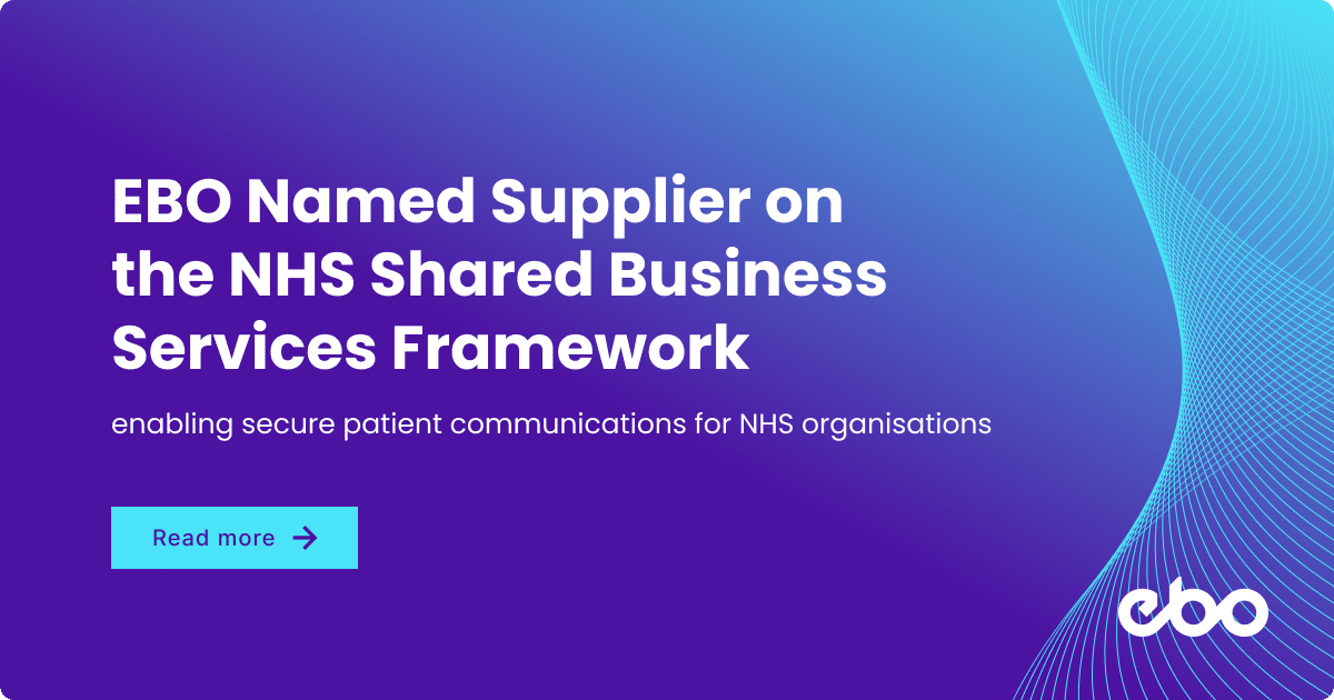 gegegatt's tweet photo. EBO has been appointed to the NHS Shared Business Services framework for Patient Citizen Communication, Engagement &amp; Hybrid Mail Solutions, giving #NHS organisations in the #UK a compliant, streamlined route to procure @EBO_ai services. https://t.co/jgCpXxmgCL