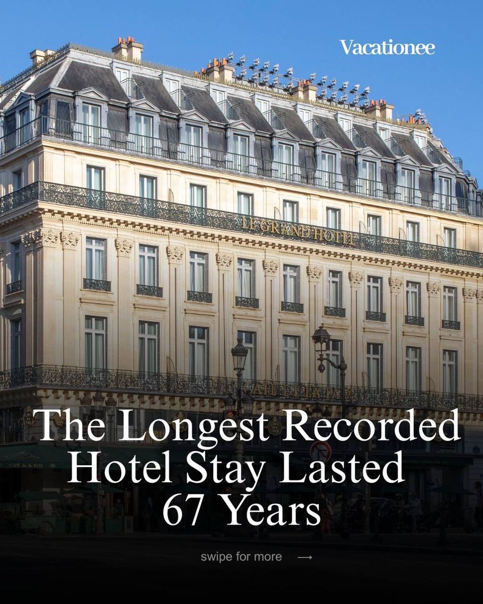 instablog9ja's tweet photo. The longest hotel stay on record is said to have lasted 67 years.

According to the claim, a man identified as Jean Le Bon checked into the Grand Hotel in Paris in 1957 and continued living there until his death in 2024. Over the course of nearly seven decades, his total hotel expenses were reportedly estimated at more than $2.5 million.