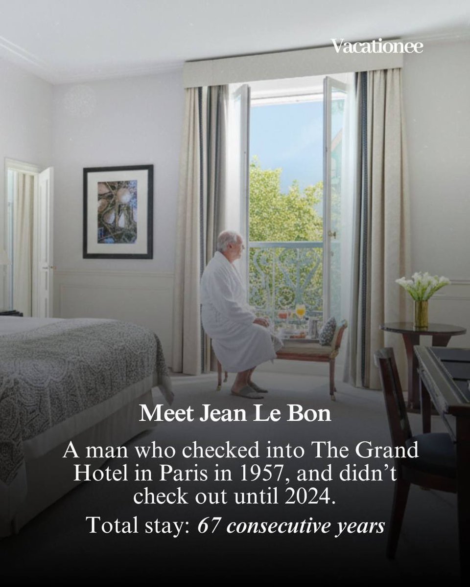 instablog9ja's tweet photo. The longest hotel stay on record is said to have lasted 67 years.

According to the claim, a man identified as Jean Le Bon checked into the Grand Hotel in Paris in 1957 and continued living there until his death in 2024. Over the course of nearly seven decades, his total hotel expenses were reportedly estimated at more than $2.5 million.