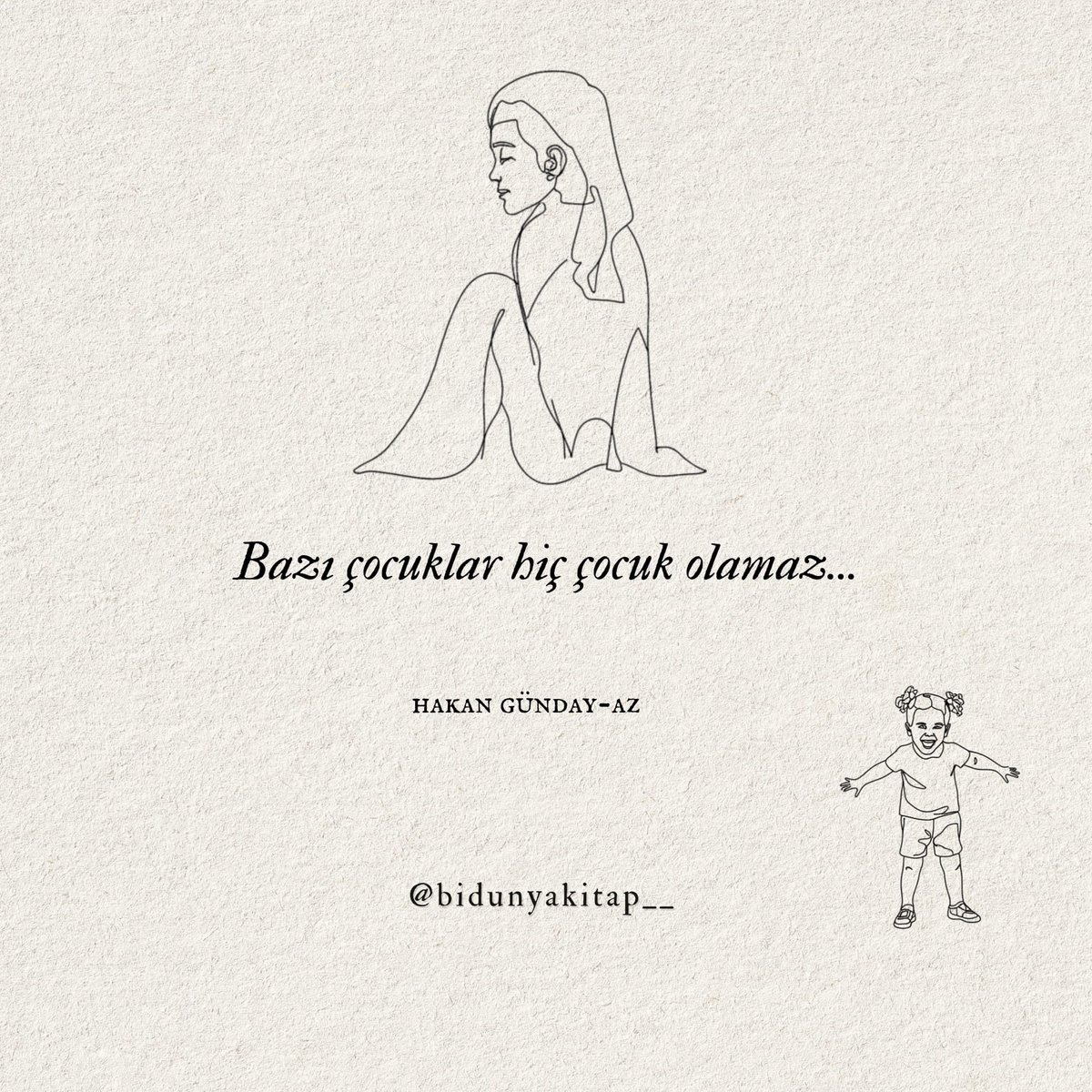 “Bazı çocuklar hiç çocuk olamaz …”
<a href="/Hakan_Gunday/">Hakan Günday</a> 

#hakangünday #az #bidunyakitap #sunum