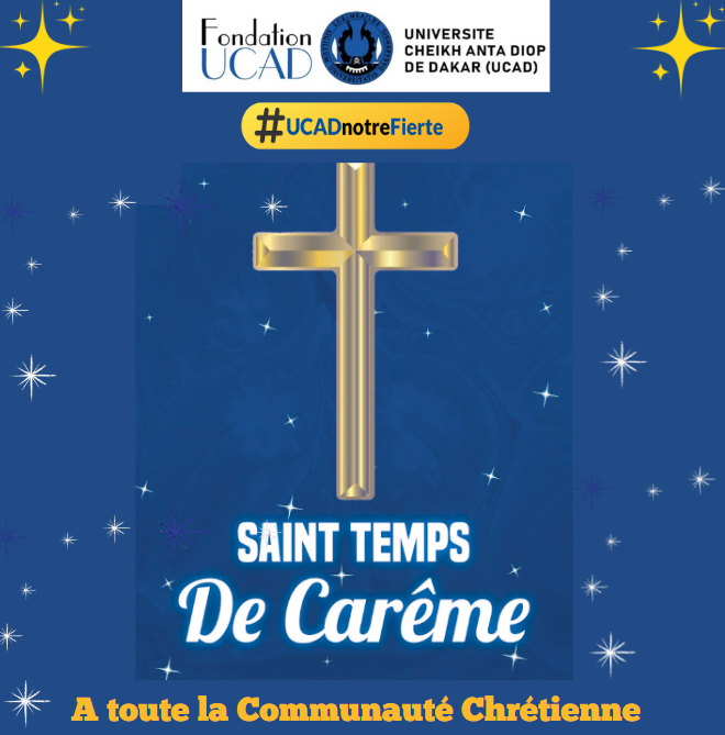 FondationUCAD's tweet photo. À l'aube de ce Carême, la Fondation UCAD souhaite un Saint temps de recueillement, de partage et de sérénité à toute la communauté chrétienne. Bon Carême à tous !
#UCADnotreFierté #FondationUCAD @UCAD_Senegal  #Compublique #Comdigitale #kebetu #Carême2026 https://t.co/fLf9HvqQ6w