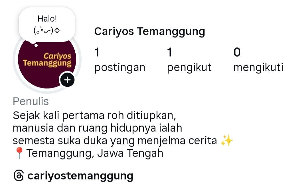Teman-Teman, saya bikin media baru sebagai kanal menulis macam ragam cerita tentang Temanggung.

Silakan di-follow, semoga berkenan. Terima kasih (⁠｡⁠•̀⁠ᴗ⁠-⁠)⁠✧

instagram.com/cariyostemangg…