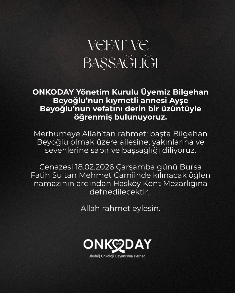 Derin bir üzüntü içerisindeyiz…

Yönetim Kurulu Üyemiz Bilgehan Beyoğlu’nun kıymetli annesi Ayşe Beyoğlu’nun vefatını öğrenmiş bulunuyoruz. Merhumeye Allah’tan rahmet; ailesine ve yakınlarına sabır ve başsağlığı diliyoruz.

Mekânı cennet olsun.