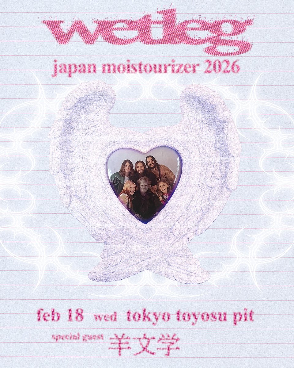 hitsujibungaku's tweet photo. [Today]

Wet Leg 来日ツアー
『Wet Leg japan moisturizer 2026』
📍豊洲PIT

🎫Tickets(残りわずか)
https://t.co/t8U78vsnyA

▽ information
https://t.co/aYWWhFEolt https://t.co/2Xgrfg28Qp